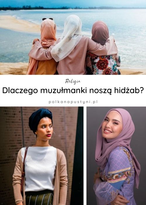 Dlaczego muzułmanki noszą hidżab